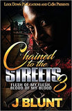 Chained to the Streets 3