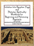 Initiation Into Egyptian Yoga and Neterian Spirituality