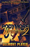 Bodymore Murderland 2