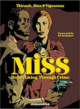Miss: Better Living Through Crime