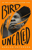 Bird Uncaged: An Abolitionist's Freedom Song