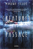 Creatures of Passage