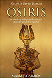 Osiris: la historia y el legado del antiguo dios egipcio de los muertos