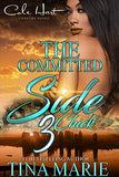 The Committed Side Chick 3: An African American Romance: Finale