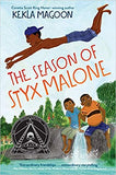 THE SEASON OF STYX MALONE