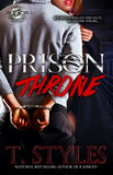 Prison Throne (the Cartel Publications Presents)