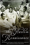 The Harlem Renaissance: The History and Legacy of Early 20th Century America's Most Influential Cultural Movement