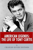 American Legends: The Life of Tony Curtis