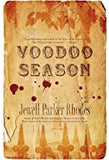 Voodoo Season: a Marie Laveau Mystery