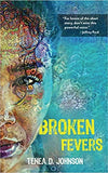 Broken Fevers