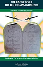 The Battle Over the Ten Commandments: