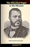 The Educated Negro & His Mission