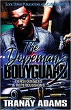 The Dopeman's Bodyguard 2: Consequences & Repercussions