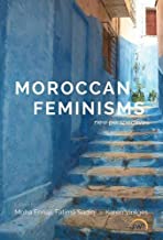 MOROCCAN FEMINISMS: NEW PERSPECTIVES
