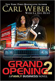 Grand Opening 2: A Family Business Novel