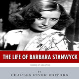 American Legends: The Life of Barbara Stanwyck