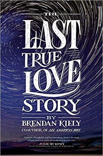 THE LAST TRUE LOVE STORY