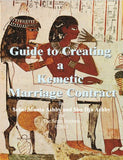 Guide to Kemetic Relationships and Creating a Kemetic Marriage Contract