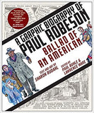 Ballad of an American: A Graphic Biography of Paul Robeson