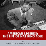 American Legends: The Life of Nat King Cole