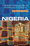CULTURE SMART!: NIGERIA: THE ESSENTIAL GUIDE TO CUSTOMS & CULTURE