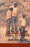 Southern Horrors: Lynch Law in All Its Phases
