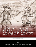 Legendary Pirates: The Life and Legacy of Bartholomew Roberts (Black Bart)