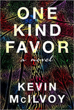 One Kind Favor: A Novel