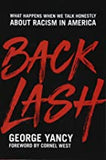 Backlash: What Happens When We Talk Honestly about Racism in America