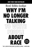 Why I'm No Longer Talking to White People about Race