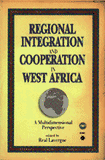 REGIONAL INTEGRATION AND COOPERATION IN WEST AFRICA: A MULTIDIMENSIONAL PERSPECTIVE
