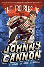Troubles of Johnny Cannon