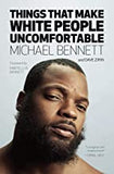 Things That Make White People Uncomfortable