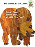 Brown Bear, Brown Bear, What Do You See?: 50th Anniversary Edition (Anniversary)
