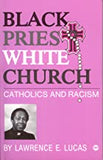BLACK PRIEST WHITE CHURCH