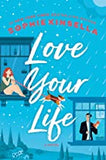 Love Your Life