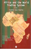 Africa and the World Trading System, Volume 2	Country Case Studies