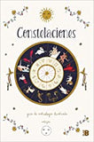 Constelaciones: Guía Ilustrada de Astrología / Constellations: Illustrated Guide to Astrology