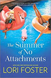 The Summer of No Attachments (Original) (PB)