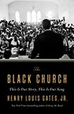 The Black Church: This Is Our Story, This Is Our Song