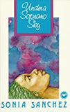 UNDER A SOPRANO SKY