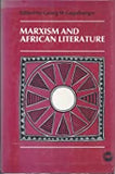MARXISM AND AFRICAN LIT.