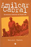 AMILCAR CABRAL  PB	REVOLUTIONARY LEADERSHIP AND PEOPLE'S WAR