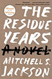 The Residue Years