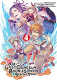 Suppose a Kid from the Last Dungeon Boonies Moved to a Starter Town (Manga) 04
