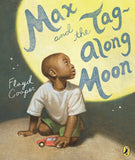 MAX AND THE TAG-ALONG MOON