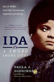 IDA B. WELLS AND THE CAMPAIGN AGAINST LYNCHING
