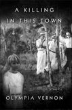 A KILLING IN THIS TOWN