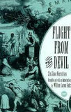FLIGHT FROM THE DEVIL: SIX SLAVE NARRATIVES