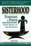 SISTERHOOD, FEMINISMS AND POWER